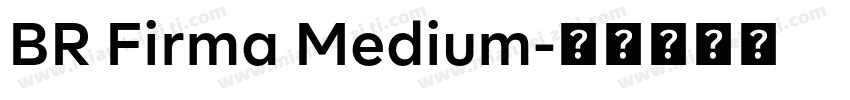 BR Firma Medium字体转换